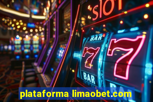 plataforma limaobet.com